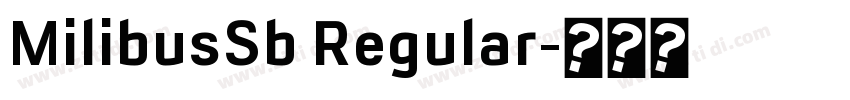 MilibusSb Regular字体转换